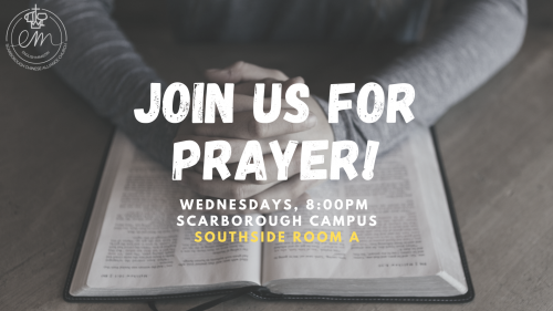 EM Main Campus Prayer Meeting - Spring 2026